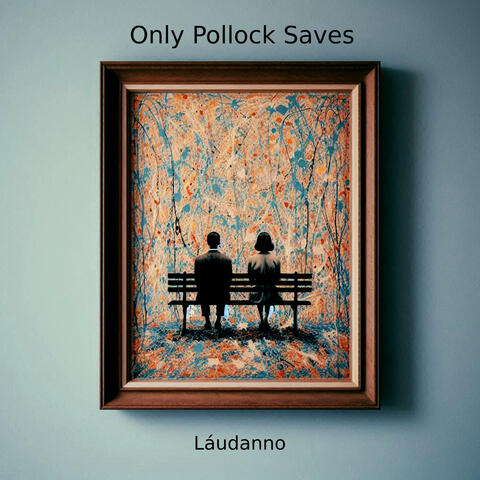 Only Pollock Saves