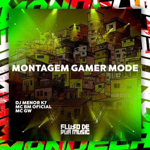 Montagem Gamer Mode