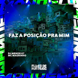 Faz a Posição Pra Mim