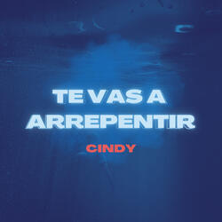 Te Vas a Arrepentir