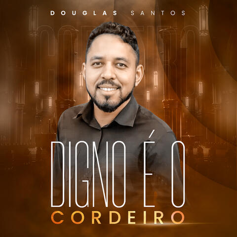Digno É o Cordeiro