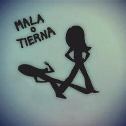 Mala o Tierna