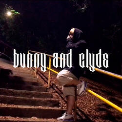 Bunny And Clyde