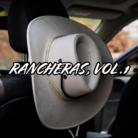Las Rancheras, Vol. 1