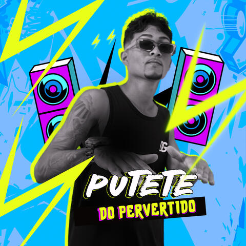 Putete do Pervertido