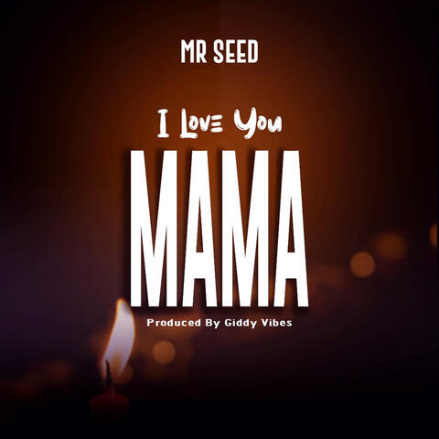 I Love You Mama