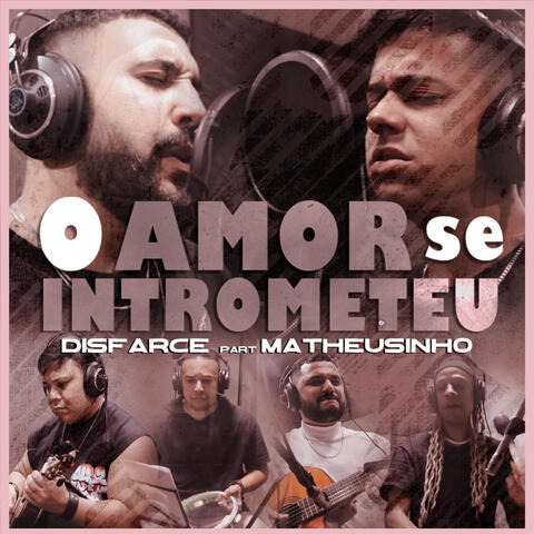 O Amor Se Intrometeu