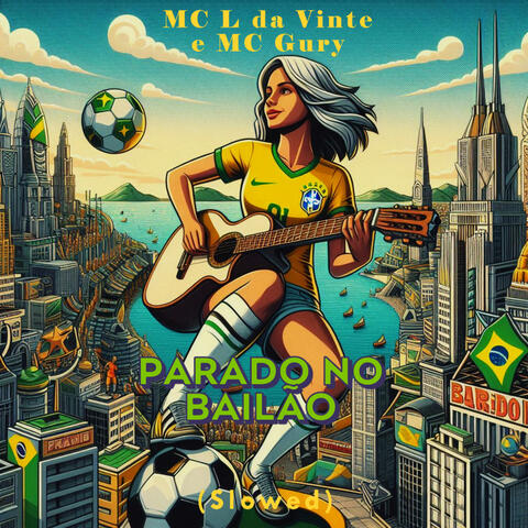 Parado no Bailão