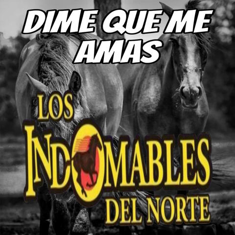 Dime Que Me Amas