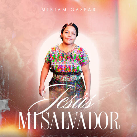 Jesús Mi Salvador