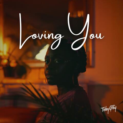 Loving You