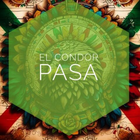 El Condor Pasa
