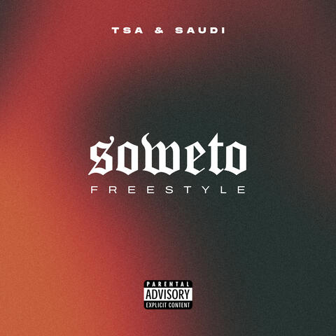 Soweto Freestyle