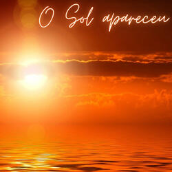 O Sol Apareceu