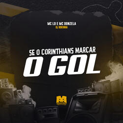 Se o Corinthians Marcar o Gol