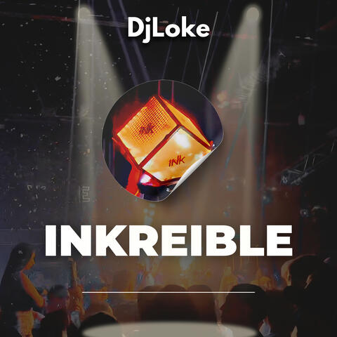 Inkreible