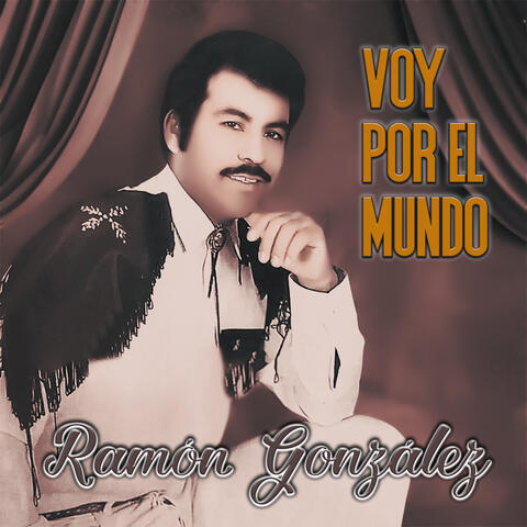 Voy por el Mundo