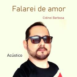 Falarei de Amor