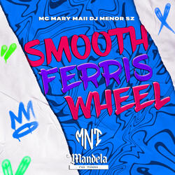 Smooth Ferris Wheel