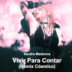 Vivir para Contar (Remix Cósmico)