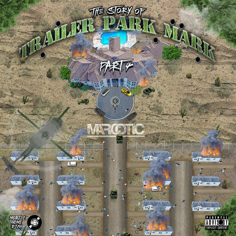 The Story of Trailer Park Mark, Pt. 4