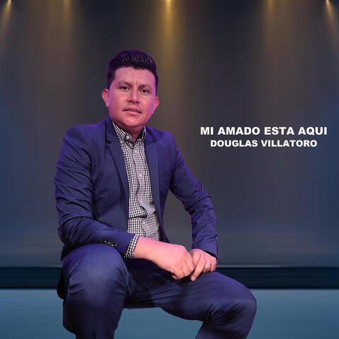 Mi Amado Está Aquí