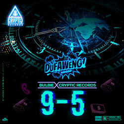 9 - 5 (Dufaweng Riddim)