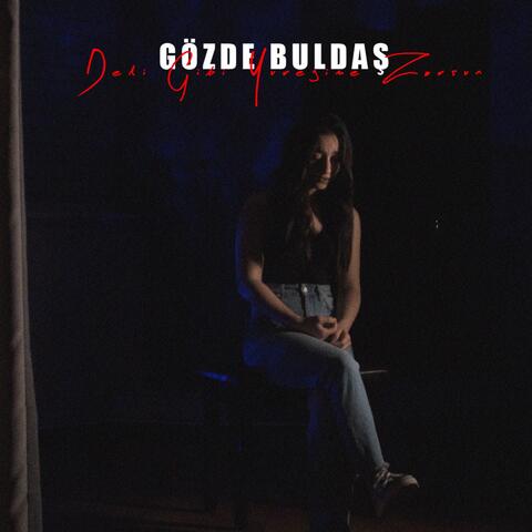 Deli Gibi Yüreğime Zorsun
