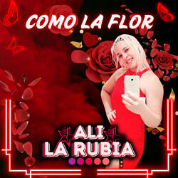 Como la Flor