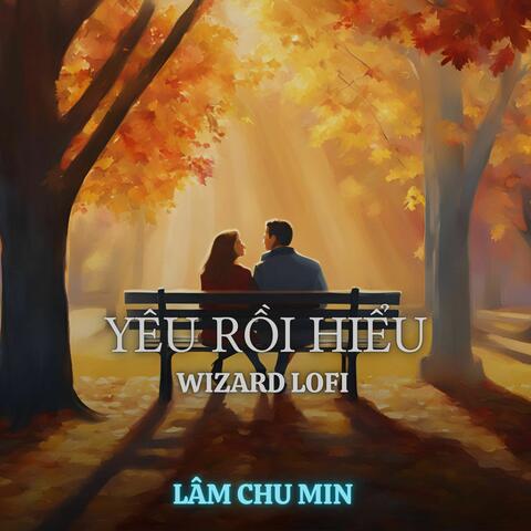 Yêu Rồi Hiểu