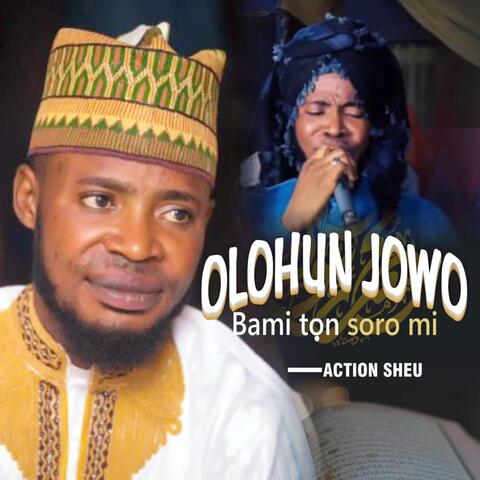 Olohun Jowo Bami Ton Soro Mi