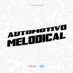 Automotivo Melodical