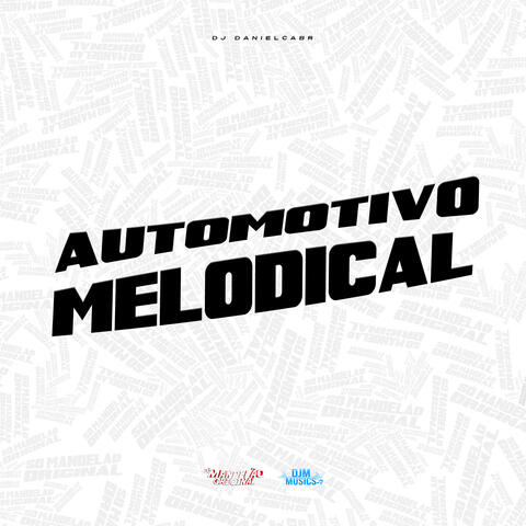 Automotivo Melodical
