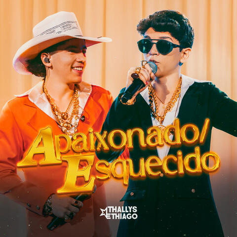 Apaixonado / Esquecido