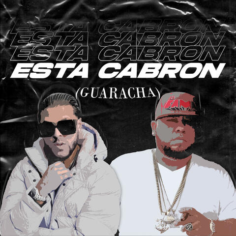 Esta Cabron - Guaracha