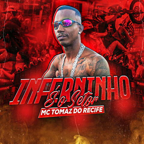 Inferninho É o Setor