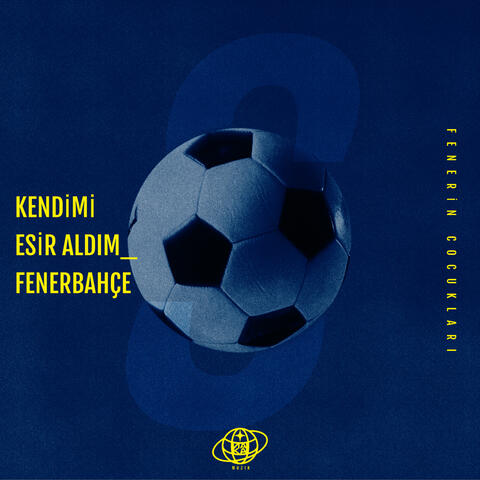 Kendimi Esir Aldım_Fenerbahçe