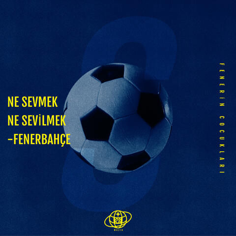 Ne Sevmek Ne Sevilmek-Fenerbahçe