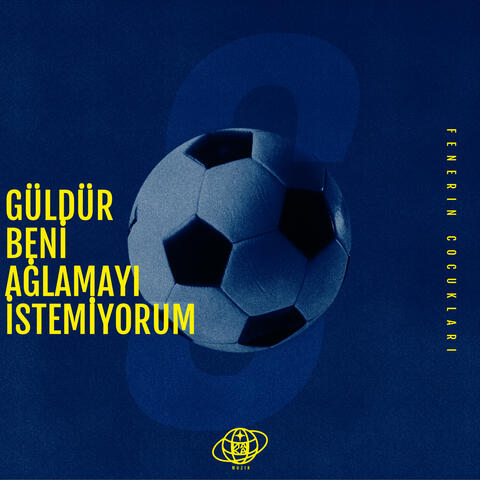 Güldür Beni Ağlamayı İstemiyorum