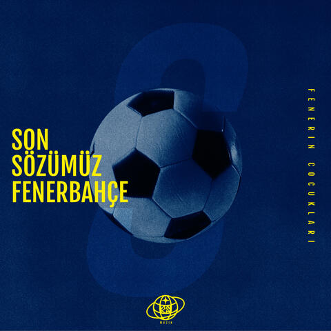 Son Sözümüz Fenerbahçe