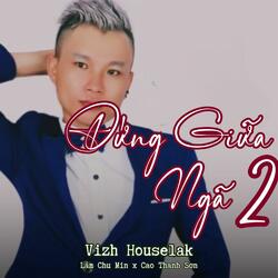 Đứng Giữa Ngã 2