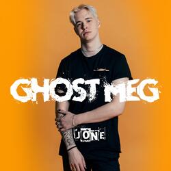 Ghost meg