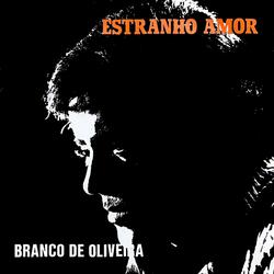 Estranho Amor (Os Estranhos Caminhos do Amor)