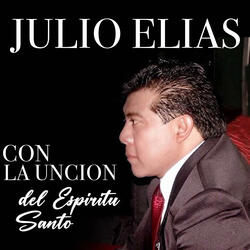 Con la Unción del Espíritu Santo