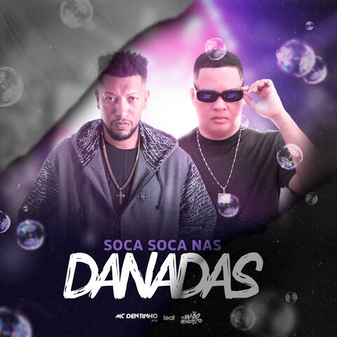 Soca Soca nas Danadas
