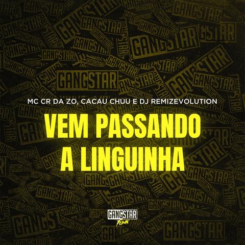 Vem Passando a Linguinha