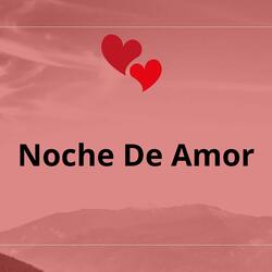 Noche de Amor