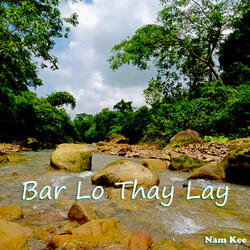 Bar Lo Thay Lay