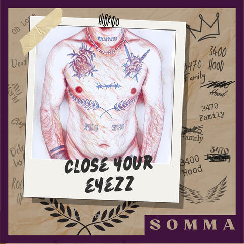 Close Your Eyezz