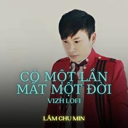 Có Một Lần Mất Một Đời